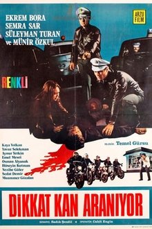 Dikkat Kan Aranıyor movie poster
