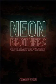 Neon Brothers movie poster