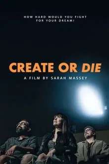 Create or Die movie poster