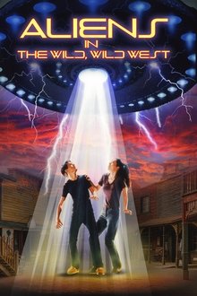 Aliens in the Wild, Wild West movie poster