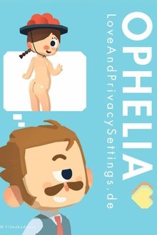 Ophelia: Love & Privacy_Settings movie poster