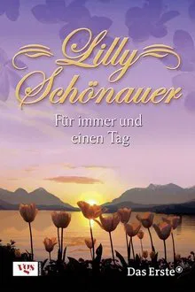 Lilly Schönauer - Für immer und einen Tag movie poster