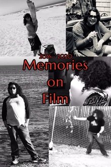 2016 - 2020: Memories on Film movie poster