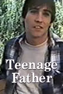 Teenage Father movie poster