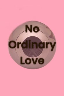 No Ordinary Love movie poster