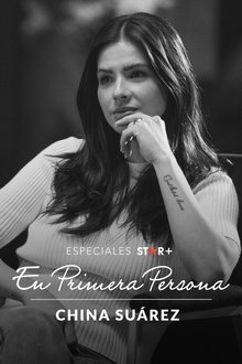 Especiales Star+. En primera persona: China Suárez movie poster