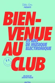 Welcome to the club movie poster