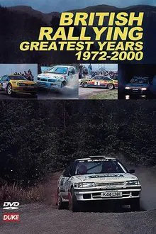 British Rallying Greatest Years 1972-2000 movie poster