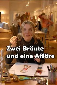 Zwei Bräute und eine Affäre movie poster