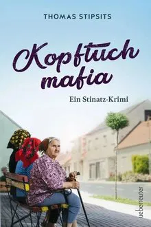 Kopftuchmafia - Ein Stinatz-Krimi movie poster