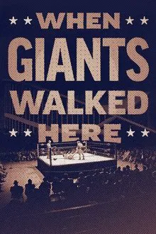 When Giants Walked Here movie poster