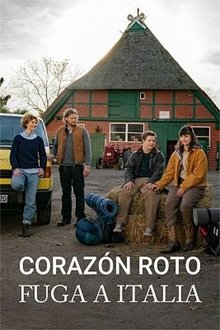 Poster do filme Corazón roto. Fuga a Italia