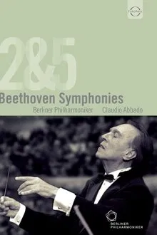Poster do filme Beethoven Symphonies Nos. 2 & 5