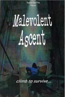 Malevolent Ascent movie poster
