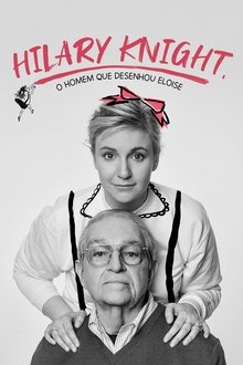 Poster do filme Hilary Knight, o Homem que Desenhou Eloise