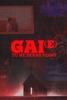 Gai(e), tu ne seras point movie poster