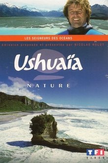 Ushuaïa - Les Seigneurs Des Océans movie poster