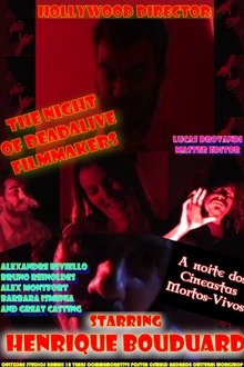 The Night of the Dead Alive Filmmakers movie poster