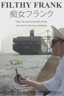 The Filthy Frank Show tv show poster