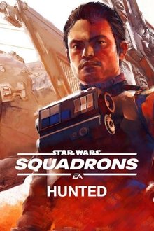 Star Wars: Squadrons - Hunted movie poster