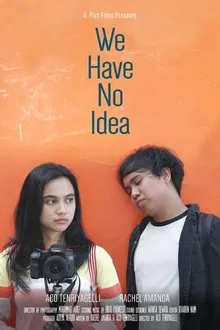 We Have No Idea movie poster