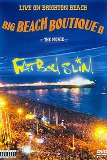 Fatboy Slim: Big Beach Boutique 2 movie poster