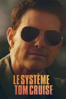 Le Système Tom Cruise movie poster