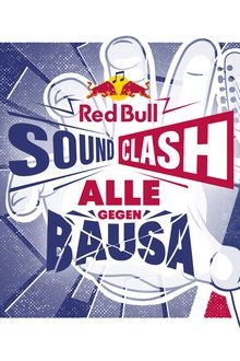 Red Bull Soundclash 2019: Alle gegen Bausa movie poster