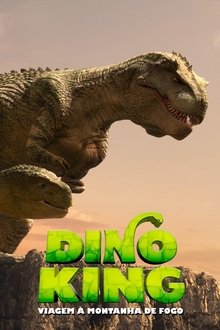 Poster do filme Dino King: Viagem à Montanha do Fogo