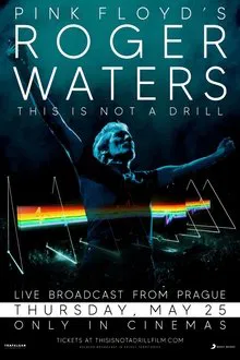 Roger Waters: This Is Not A Drill – Live From Prague movie poster