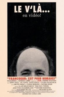 Francoeur: Exit pour nomades movie poster