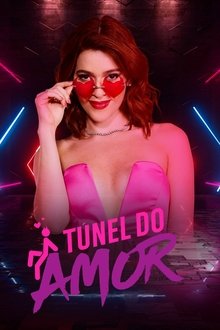 Túnel do Amor tv show poster