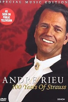 Poster do filme Andre Rieu - 100 Years of Strauss
