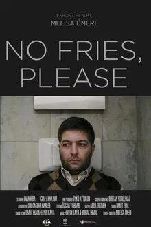 No Fries, Please movie poster