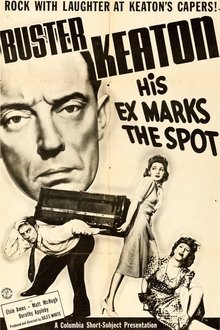 His Ex Marks the Spot movie poster