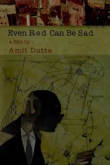 Even Red Can Be Sad movie poster