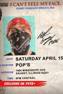 GCW I Can't Feel My Face 2023 movie poster