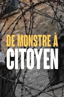 De monstre à citoyen movie poster