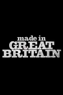 Made in Great Britain tv show poster