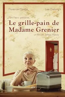 Le grille-pain de Madame Grenier movie poster