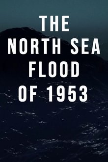 The North Sea Flood of 1953 movie poster