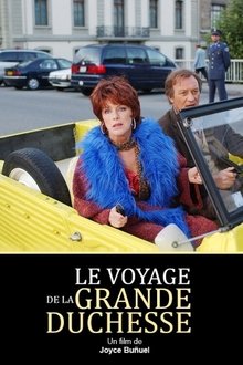 Le voyage de la grande duchesse movie poster