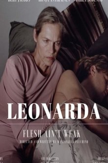 Leonarda – Flesh Ain’t Weak movie poster