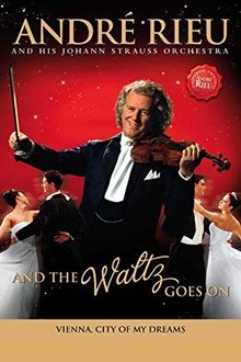 Poster do filme André Rieu - And The Waltz Goes On