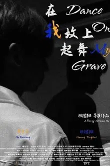 Poster do filme Dance on My Grave