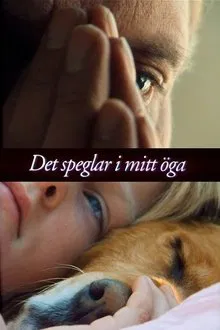 My Eye Is Reflecting movie poster