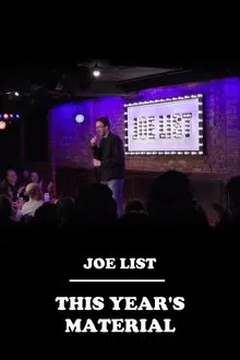 Joe List: This Year's Material movie poster