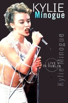 Kylie Minogue: Live in Dublin movie poster