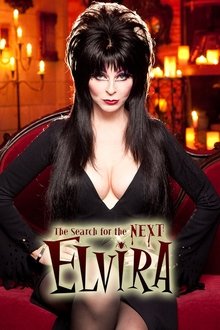 The Search for the Next Elvira tv show poster