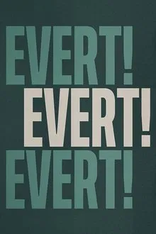 Evert! Evert! Evert! tv show poster